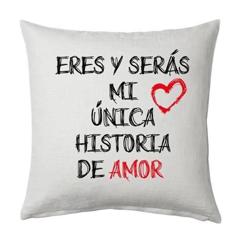 Coj N Mi Nica Historia De Amor Almohada De Amor Almohadones Con