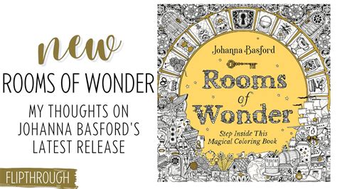 Rooms Of Wonder Johanna Basford Adult Coloring Book Review Flip