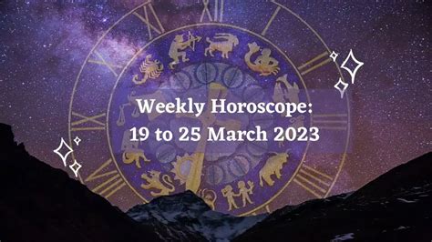 Weekly Horoscope: 19 to 25 March 2023 | Horoscope - Storizen