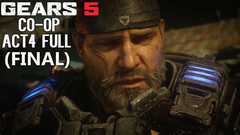 Gears 5 Campaign Co Op Walkthrough Act 4 Full Final Youtube