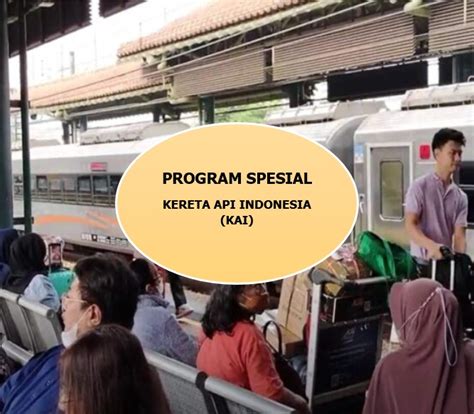 Program Spesial Kai Untuk Masyarakat Ri Tawarkan Diskon Dan Hadiah