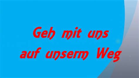 Geh Mit Uns Auf Unserm Weg Arrangement Youtube