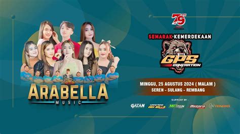 Live Streaming Arabella Music Semarak Kemerdekaan Ri Ke Gps