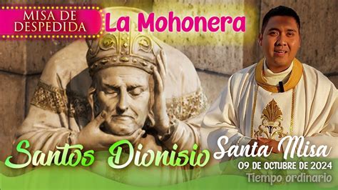 Santa Misa de Hoy 09 Octubre 2024 Padre José Antonio Román Bahena