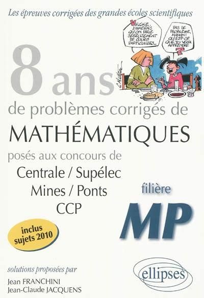 Livre Ans De Probl Mes Corrig S De Math Matiques Pos S Aux