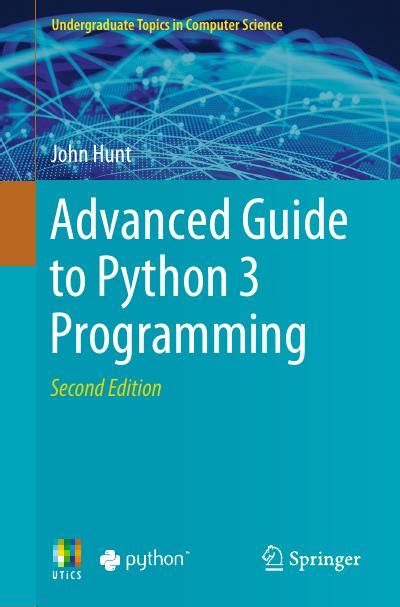 Advanced Guide To Python 3 Programming 2nd Edition Scanlibs