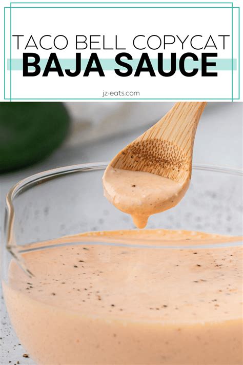 Creamy Baja Sauce Recipe Taco Bell Copycat Jz Eats