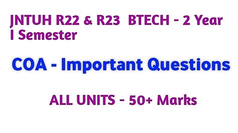 JNTUH R22 R23 B TECH 2 Year I Semester COA Important Questions ALL