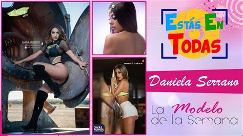 La Modelo De La Semana Daniela Serrano Youtube