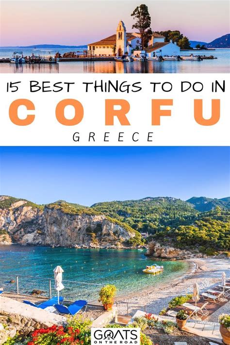 15 Best Things To Do In Corfu In 2023 Goats On The Road Corfu