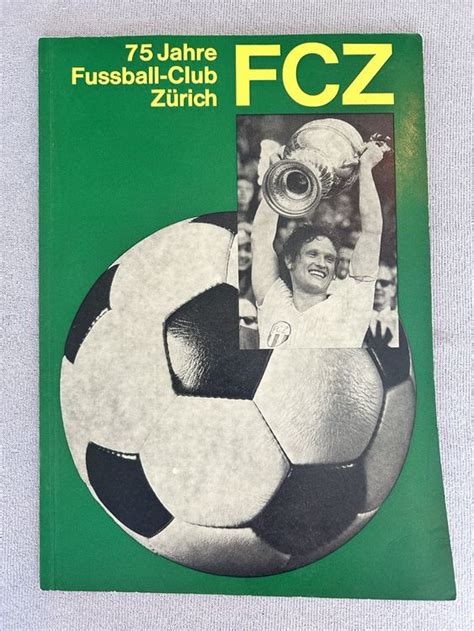 Jahre Fussball Club Z Rich Fcz Zum Jubil Um Kaufen Auf Ricardo