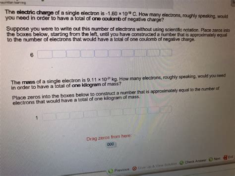 Solved The electric charge of a single electron is -1.60 | Chegg.com