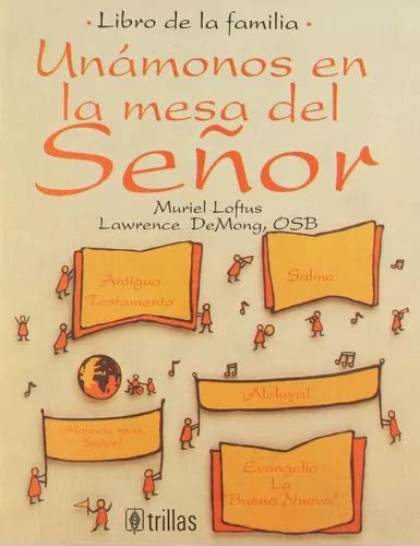 Unámonos A La Mesa Del Señor El Libro E La Familia De Loftus Muriel