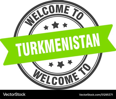 Welcome To Turkmenistan Stamp Turkmenistan Round Vector Image