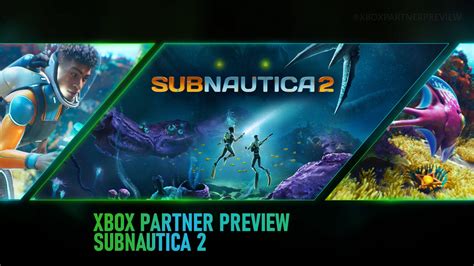 Xbox Partner Preview Subnautica 2 Game Preview llegará a Xbox Game