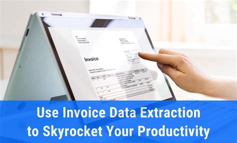 Revolutionize Invoice Processing A Comprehensive Guide To Invoice Data