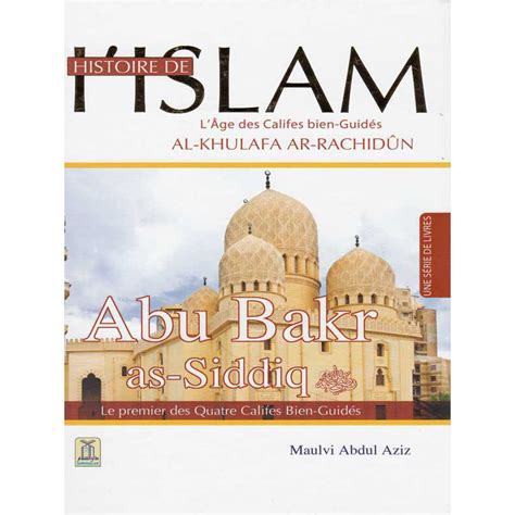 History Of Islam Abu Bakr As Siddiq According To Maulvi Abdul Aziz