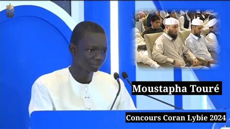 Moustapha Tour Au Grand Prix International De R Cital De Coran Au