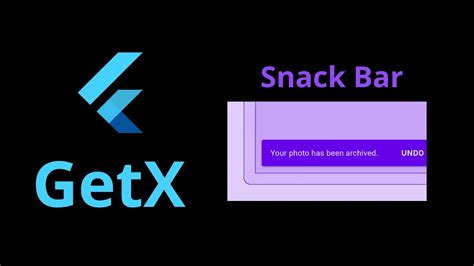 Flutter Getx Tutorial Snackbar In Getx Flutter Android Ios