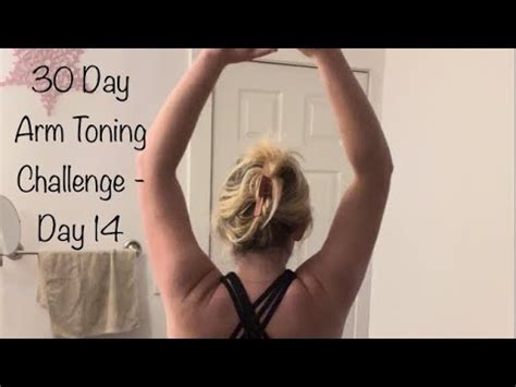 30 Day Arm Toning Challenge Day 14 YouTube