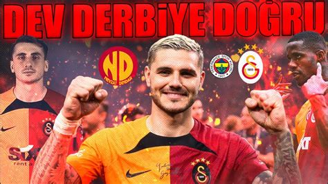 NEFESLER TUTULDU GALATASARAY FENERBAHÇE DERBİSİNE HAZIR 11DE