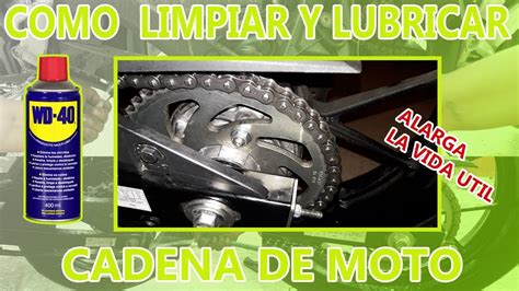 Como Limpiar Y Engrasar Cadena De Moto Con Wd De Manera Correcta