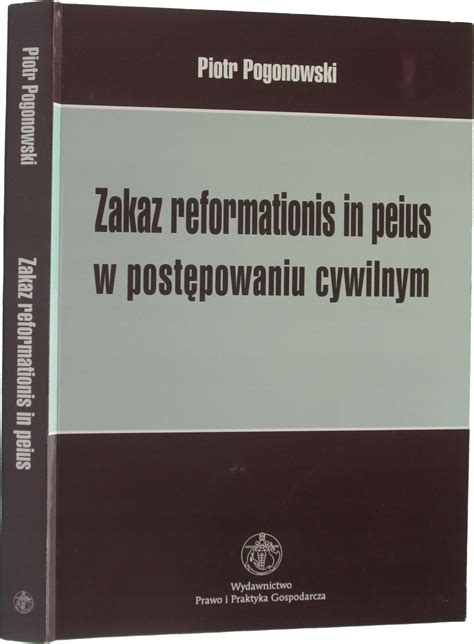 Zakaz reformationis in peius w postępowaniu cywilnym 15751754019