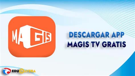 Descargar Magis Tv Apk Ver Tv Y Cine Premium