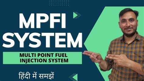 Mpfi System In Hindi Mpfi System Kya Hota Hai Multi Point Fuel