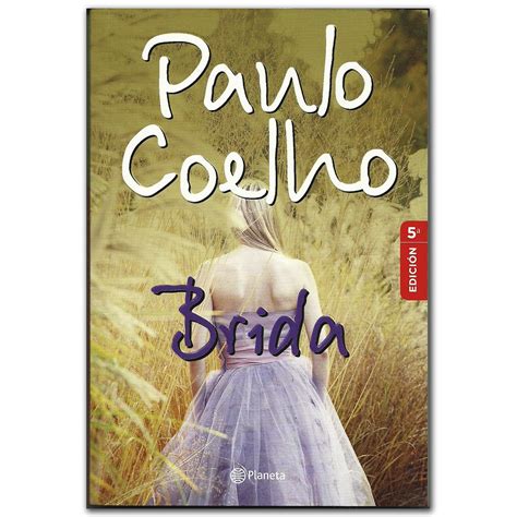 Libro Brida Paulo Coelho Grupo Planeta Librosyedit Flickr