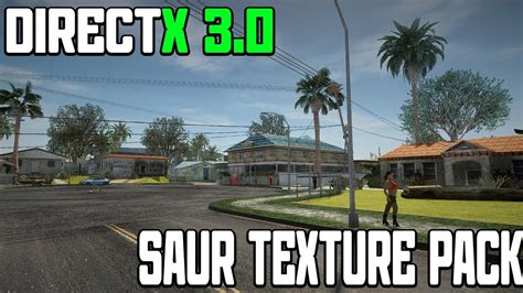 Directx San Andreas Ultimate Retexture Gta Sa Graphics Texture