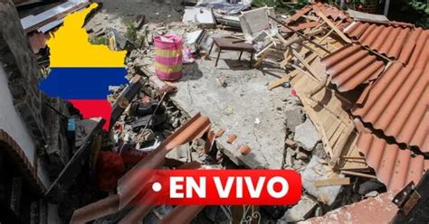 Último Temblor En Colombia Hoy Epicentro Y Magnitud Del Más Reciente