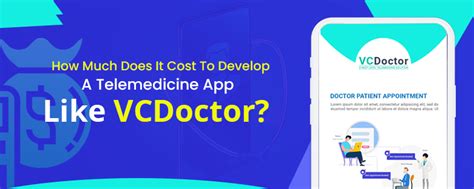 How Much Does It Cost To Develop A Telemedicine Application