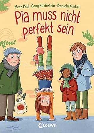 Pia muss nicht perfekt sein Kinderbuch über Selbstbewusstsein und