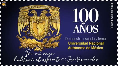 La Unam Celebra A Os De Su Escudo Y Lema Gaceta Del Colegio De