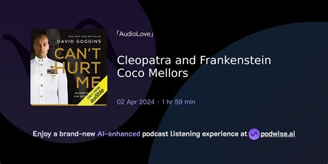 Cleopatra And Frankenstein Coco Mellors Audiolove Podwise