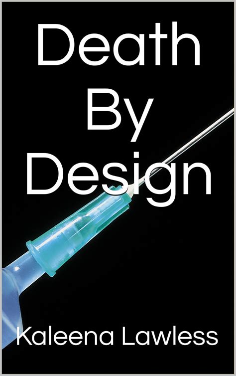 Death By Design by Kaleena Lawless | Goodreads