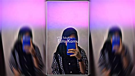 Preset Am Dibawah Mb Xml Foto Kamu Dj Memang Aku Jomblo Kane