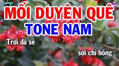 Karaoke Mối Duyên Quê Tone Nam Dm Nhạc Sống Mới Beat 2023 Tạp Hóa