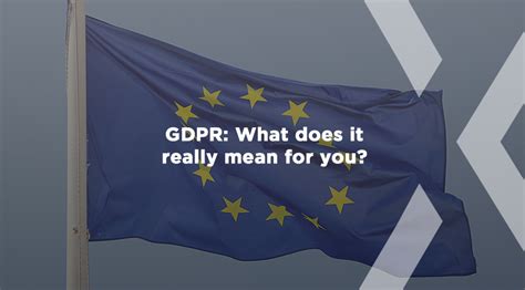 GDPR What Does It Really Mean For You Xpand Marketing