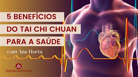 5 BENEFÍCIOS DO TAI CHI CHUAN COMPROVADOS PELA CIÊNCIA YouTube