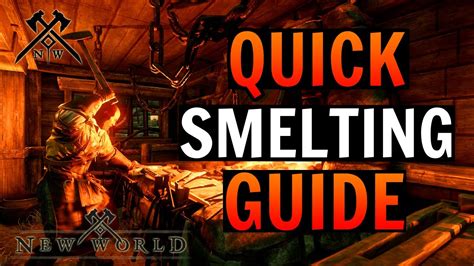 Why SMELTING Is CRUCIAL In New World Basic New World Smelting Guide