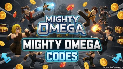 Mighty Omega Codes - Mighty Omega Codes (March 2026) 12+ New Codes Available
