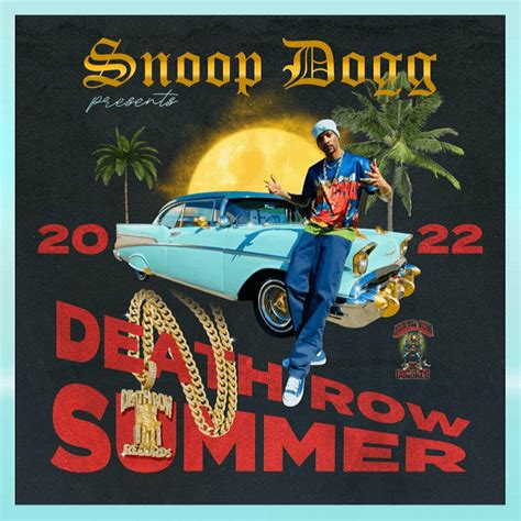 Snoop Dogg - Snoop Dogg Presents Death Row Summer 2022 Lyrics and ...