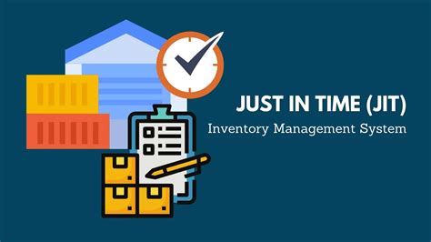 Understanding JIT Just In Time Inventory Management