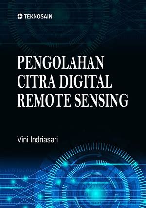 Pengolahan Citra Digital Remote Sensing Graha Ilmu