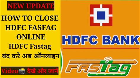 NEW UPADATE How To Close HDFC Fastag Online Fastag Highway Hdfcbank