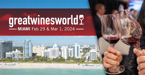 What S Great About Great Wines World Miami 2024 JamesSuckling