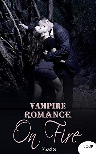 Vampire Fiction On Fire Vampire Sex Romance Book By Kedu Books