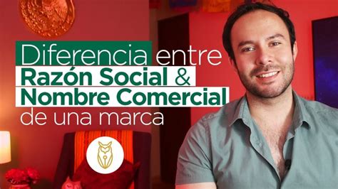 Diferencia entre denominación social y nombre comercial claves para